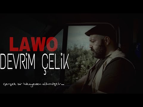 DEVRİM ÇELİK - LAWO  ( Official music video )