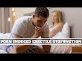 Why Porn KILLS SEX & Causes ERECTILE DYSFUNCTION