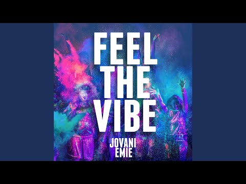 Feel the Vibe (feat. Emie)