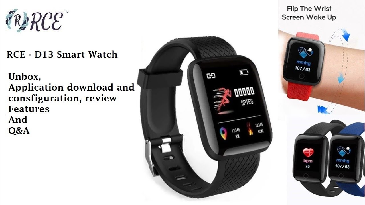 D13 - Smart watch: unbox, mobile application setup and feature review