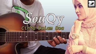 Download lagu SouQy - Cinta Dalam Doa | Instrumen Melodi Tutorial mp3