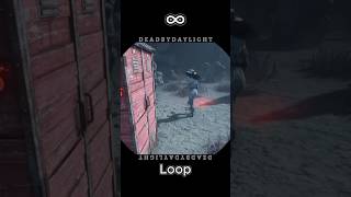 Loop ∞【deadbydaylight】#dbd #shorts