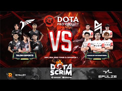 Talon Esports vs Blacklist International - DPC SEA 2023 Tour 2: Division I - Game Highlights - BO3