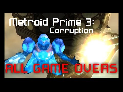 Metroid Prime 3 Corruption: All Game Overs