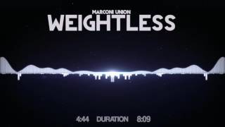 Marconi Union - Weightless