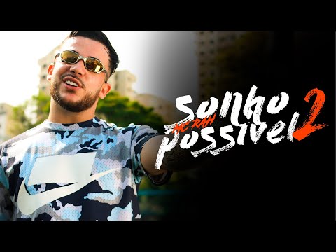 MC Rah - Sonho Possível 2 (Vídeo Clipe) DJ Tripa