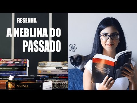 Resenha - A Neblina do Passado