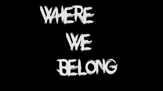 Right Where We Belong
