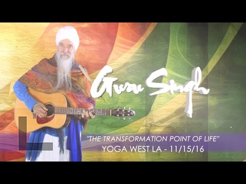 The Transformation Point Of Life with Guru Singh