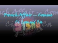 French Affair -- Comme Ci Comme Ca 