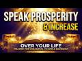 DECLARE THIS POWERFUL PRAYER FOR PROSPERITY, Financial Favor, Blessings & Increase