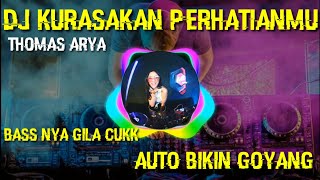 Download lagu DJ KURASAKAN PERHATIANMU THOMAS ARYA!!!TIK TOK VIRAL 2020 mp3 Download lagu DJ KURASAKAN PERHATIANMU THOMAS ARYA!!!TIK TOK VIRAL 2020 mp3
