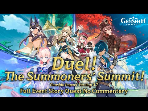 Duel! The Summoners' Summit!《Full Event Quest - ENG》No Commentary | Genshin Impact 3.7
