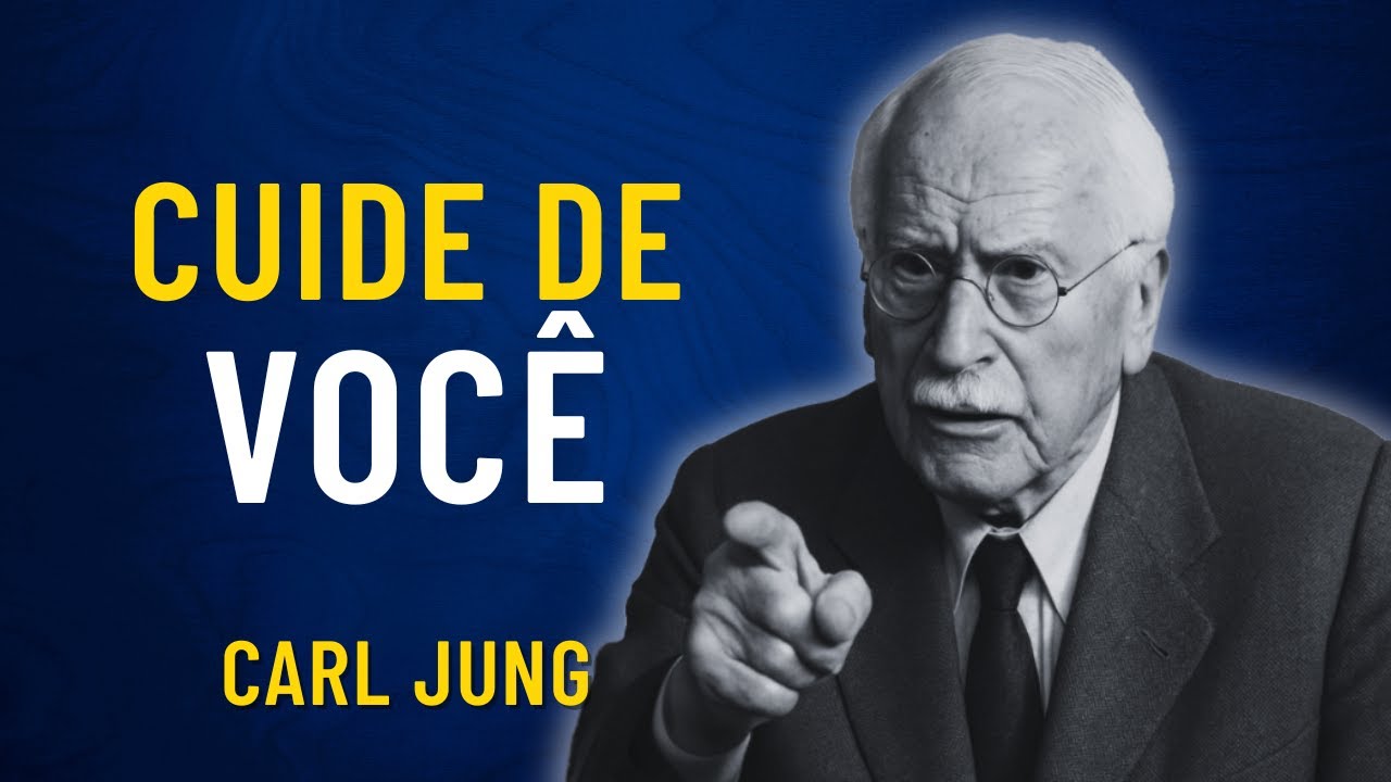 SE VOCÊ NÃO CUIDAR DE SI, NINGUÉM VAI FAZER ISSO| Psicologia de Carl Jung