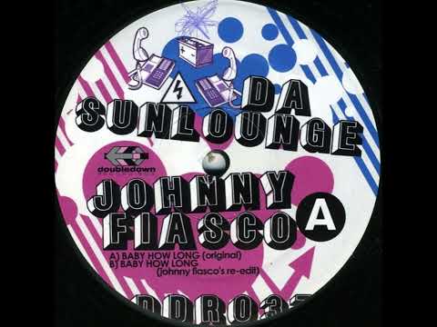 DA SUNLOUNGE - BABY HOW LONG