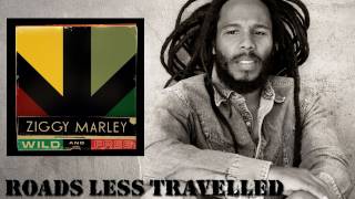 Ziggy Marley - &quot;Roads Less Travelled&quot; | Wild and Free