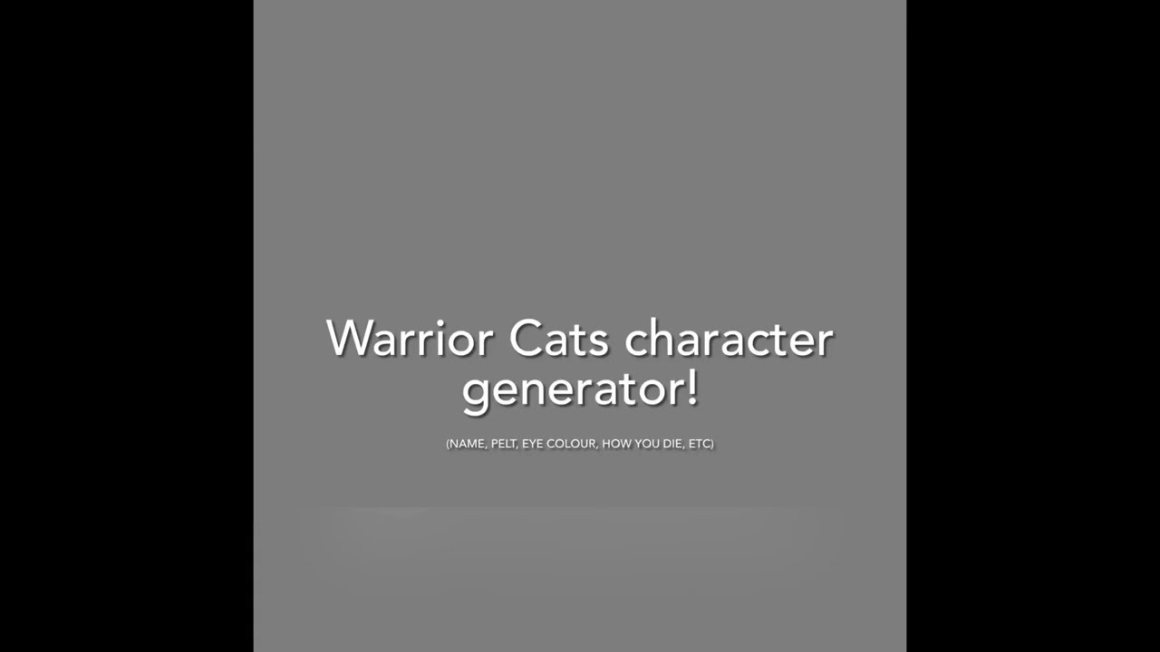 Warrior cats character generator! || Name, pelt, eye colour, how you die, etc ||