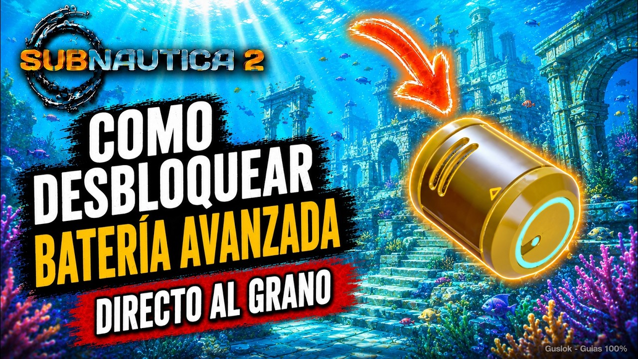Batería Avanzada Subnautica 2: Cómo Desbloquearla y Ubicación Batería Avanzada Subnautica 2: Cómo Desbloquearla y Ubicación
