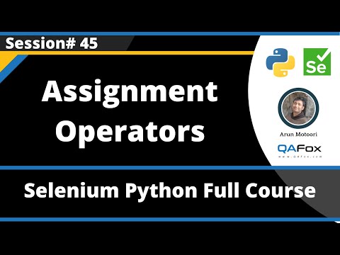 Assignment Operators In Python Selenium Python Session 45