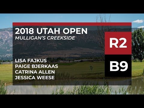 2018 Utah Open • R2•B9 • Catrina Allen • Jessica Weese • Lisa Fajkus • Paige Bjerkaas