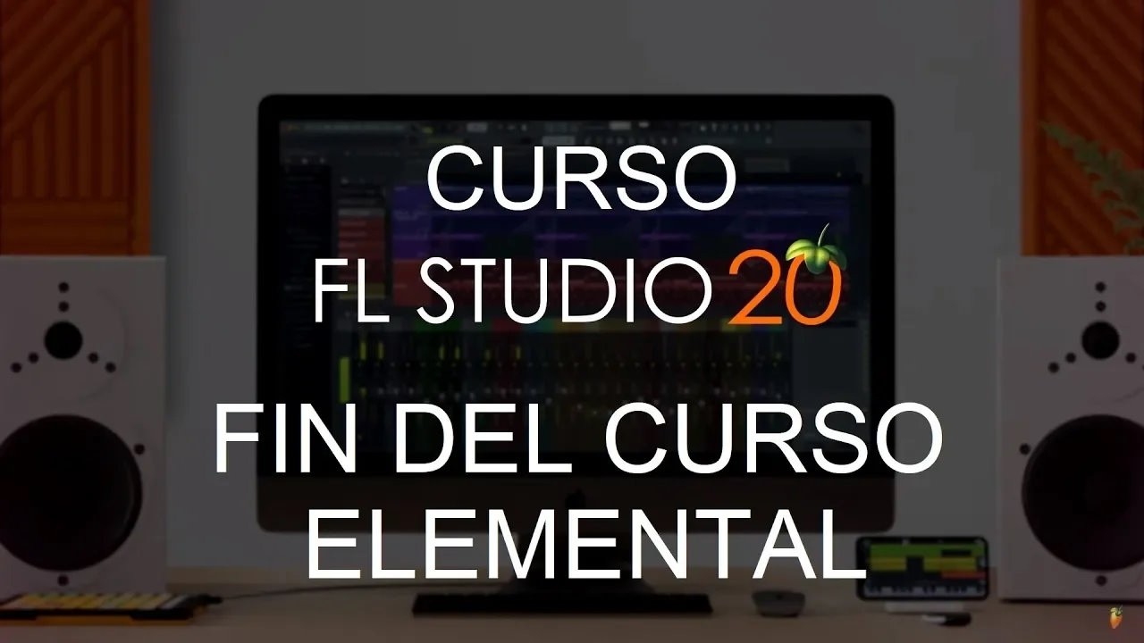 🍑 FL Studio 20 - Fin del Curso Básico [CURSO COMPLETO] - Tutorial