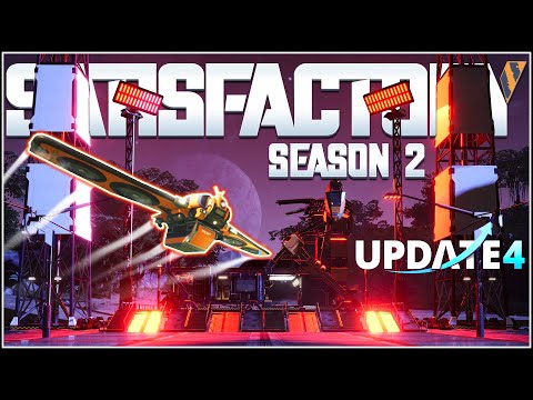 Satisfactory Update 4 EVERYTHING IS AMAZING