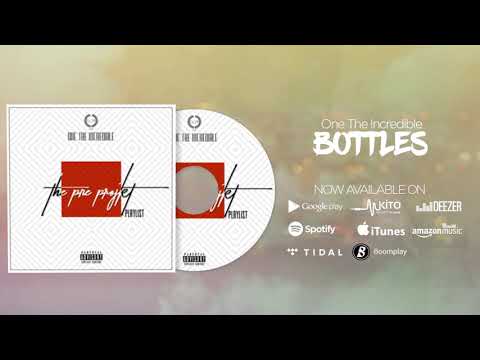 One The Incredible Feat I.D & Six O'clock - Bottlez (Official Audio) Sms 8725231 to 15577 Vodacom Tz