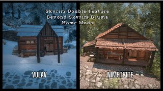 Two home mods for Beyond Skyrim Bruma by DexModsOfficial