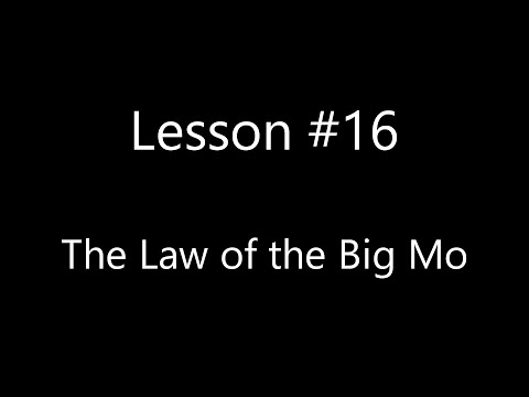 IHN Bible - Law #16 The Law of the Big Mo