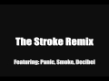 Stroke Me Remix 