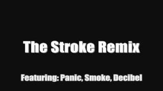 Stroke Me Remix