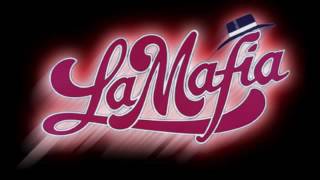 La Mafia 'Si Quiere Dios'