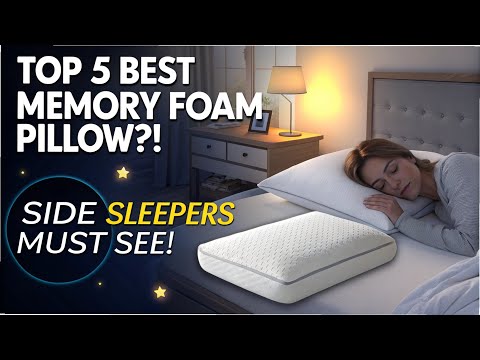 "Top 5 Memory Foam Pillows for Side Sleepers – Which One is Best?"