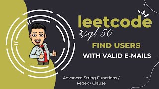 YouTube video '1517  Find Users With Valid E Mails | LEETCODE SQL 50 | INTERVIEW SQL QUESTION'