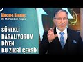El Fettah Zikrinin Faziletleri Nelerdir? | Prof. Dr. Mustafa Karataş ile Muhabbet Kapısı
