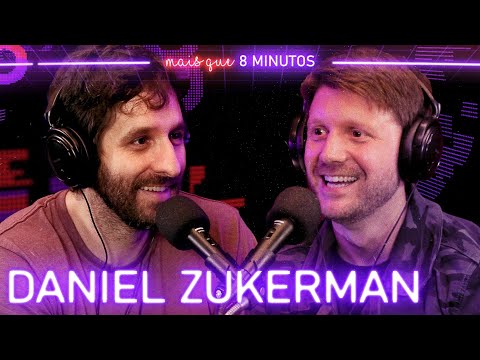 Mais que 8 Minutos #017 (Daniel Zukerman)