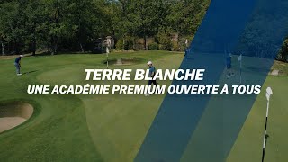 Terre Blanche: A Premium Academy Open to Everyone