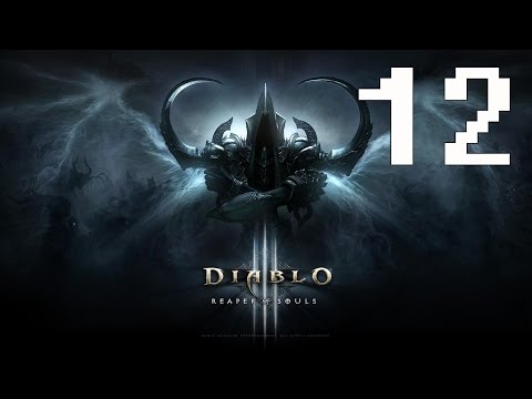 Diablo III Reaper of Souls Ultimate Evil Edition Gameplay Walkthrough Part 12 (Xbox One/ PS4)