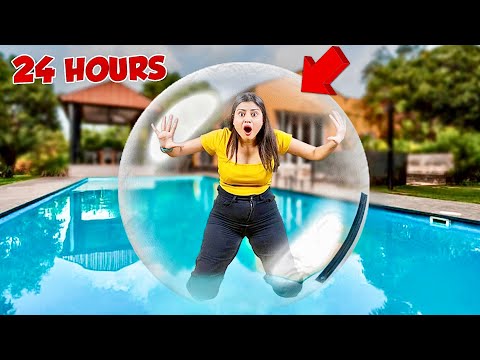 I Spent 24 Hours in a Bubble !