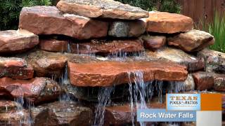Water Features: Rock Waterfalls, Texas Pools and Patios