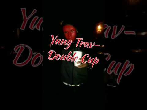 Double cup IamNooky ft Yung trav x Cali savage