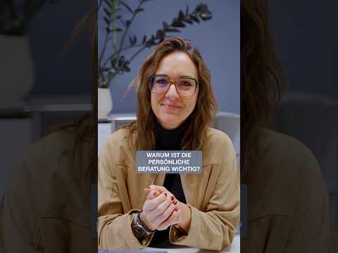 Warum ist die persönliche Beratung wichtig? 🤔👓