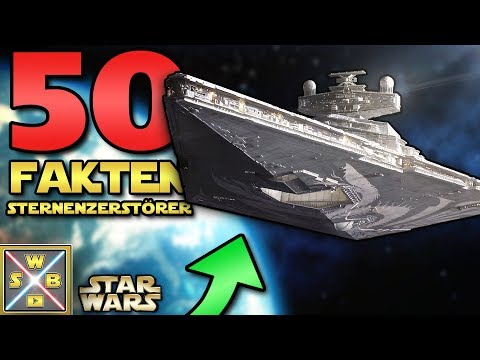 50 krasse FAKTEN über STERNENZERSTÖRER des IMPERIUMS - STAR WARS FAKTEN