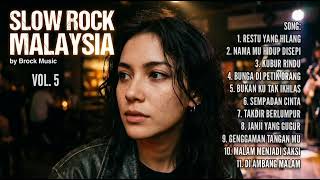 Download lagu SLOW ROCK MALAYSIA VOL. 5 mp3