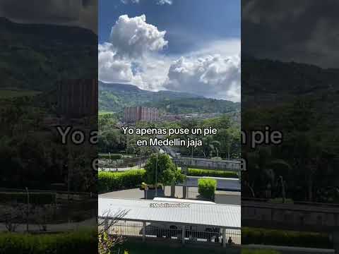Yo apenas puse un pie en Medellín  #shorts