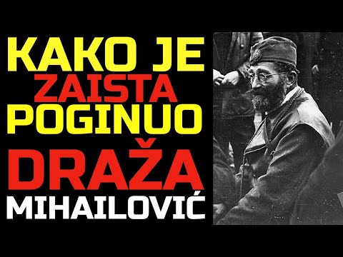 DRAŽA MIHAILOVIĆ streljan po naređenju TITA? — General četnika i njegove POSLEDNJE reči!