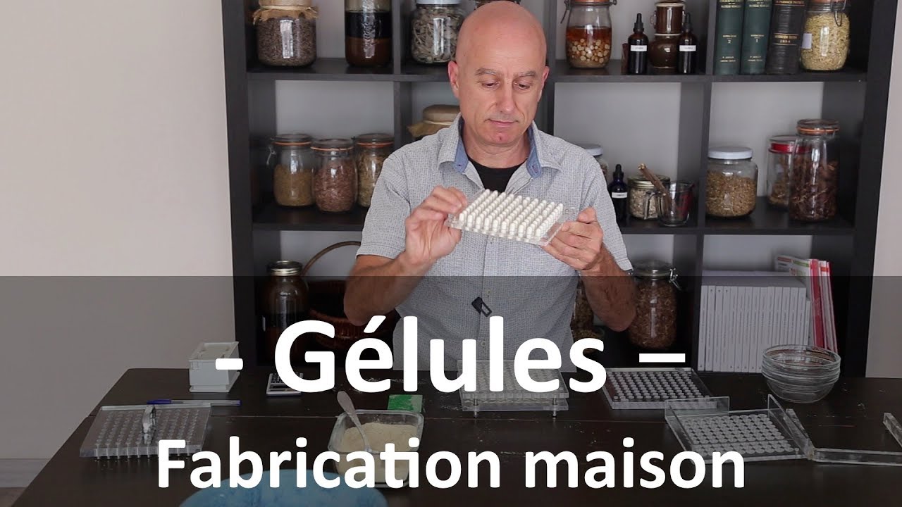 Gelules : comment les fabriquer vous-même