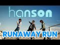 Hanson | Runaway Run