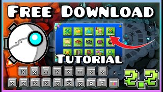 [GDPS Editor] How To Download Geometry Dash 2.2 Tutorial! | Fan-made Version