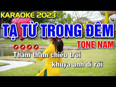 ✔ TẠ TỪ TRONG ĐÊM Karaoke Nhạc Sống Tone Nam ( BEAT 2023 ) ► Tình Trần Organ